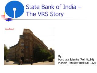 State Bank of India – The VRS Story