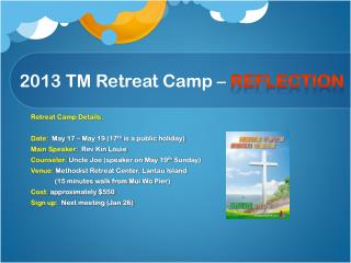2013 TM Retreat Camp – reflection