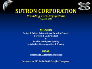 SUTRON CORPORATION Providing Turn-Key Systems August 6, 2010