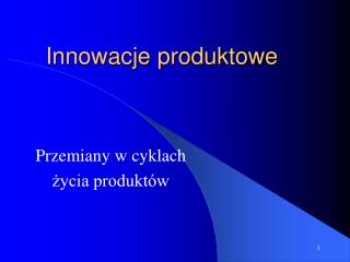 Innowacje produktowe