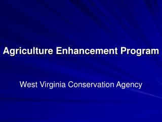 Agriculture Enhancement Program