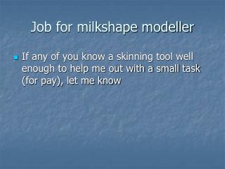 Job for milkshape modeller