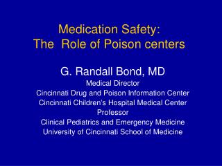 Medication Safety: The Role of Poison centers