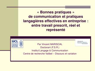 Par Vincent MARISCAL Doctorant (F.S.R.) Institut Langage &amp; Communication