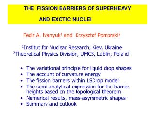 THE FISSION BARRIERS OF SUPERHEAVY AND EXOTIC NUCLEI