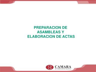 PREPARACION DE ASAMBLEAS Y ELABORACION DE ACTAS