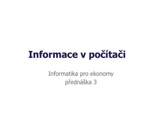 Informace v počítači