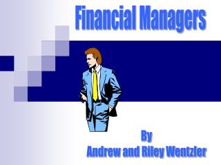 Financial Managers