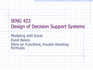 IENG 423 Design of Decision Support Systems