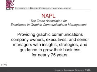 NAPL The Trade Association for Excellence in Graphic Communications Management