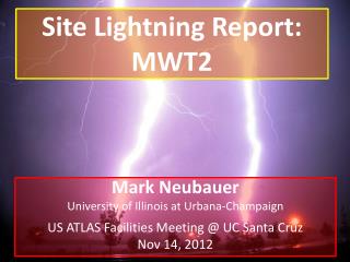 Site Lightning Report: MWT2