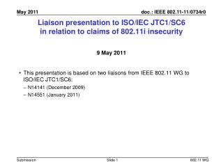 Liaison presentation to ISO/IEC JTC1/SC6 in relation to claims of 802.11i insecurity