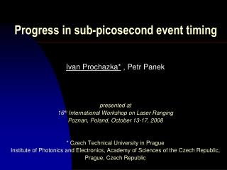 Progress in sub-picosecond event timing