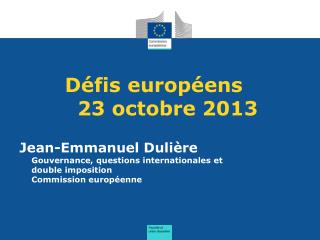 Défis européens 23 octobre 2013