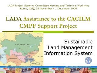 LADA Assistance to the CACILM CMPF Support Project