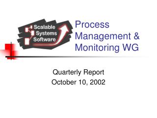 Process Management &amp; Monitoring WG