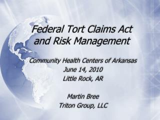 tort federal claims risk act management