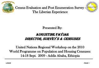 Census Evaluation and Post Enumeration Survey - The Liberian Experience