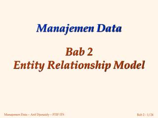 Manajemen Data Bab 2 Entity Relationship Model