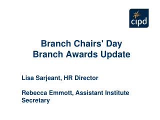 Branch Chairs' Day Branch Awards Update