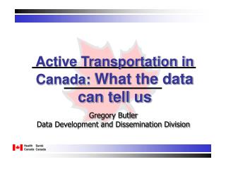 Active Transportation in Canada: What the data can tell us