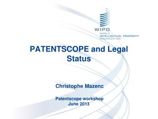 PATENTSCOPE and Legal Status