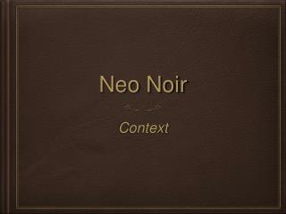 Neo Noir