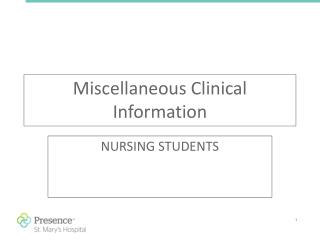Miscellaneous Clinical Information