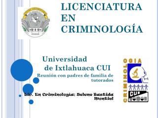 LICENCIATURA EN CRIMINOLOGÍA