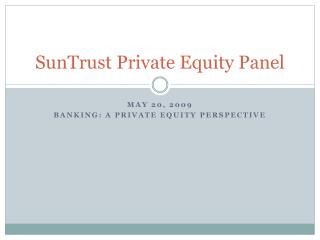 SunTrust Private Equity Panel