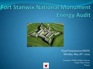 Fort Stanwix National Monument Energy Audit