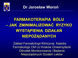 Dr Jarosław Woroń