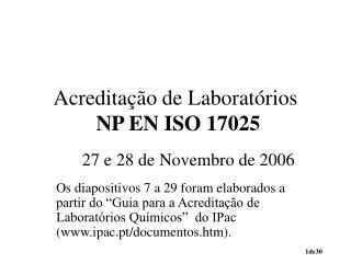 Acreditação de Laboratórios NP EN ISO 17025