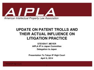 UPDATE ON PATENT TROLLS AND THEIR ACTUAL INFLUENCE ON LITIGATION PRACTICE