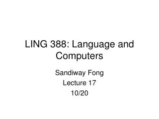 LING 388: Language and Computers