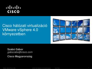 Cisco hálózati virtualizáció VMware vSphere 4.0 környezetben