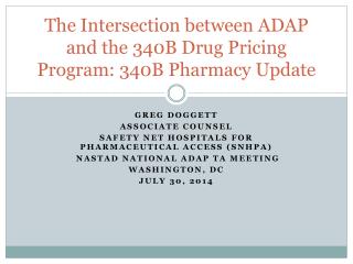 The Intersection between ADAP and the 340B Drug Pricing Program: 340B Pharmacy Update