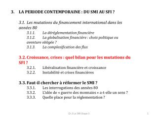 LA PERIODE CONTEMPORAINE : DU SMI AU SFI ?