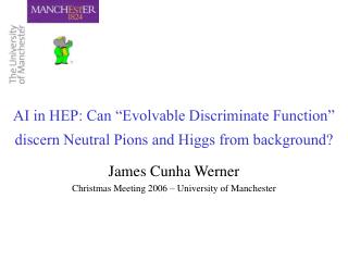 AI in HEP: Can “Evolvable Discriminate Function” discern Neutral Pions and Higgs from background?