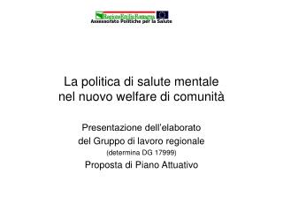 La politica di salute mentale nel nuovo welfare di comunità