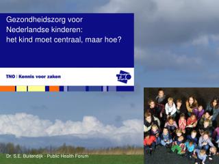 Gezondheidszorg voor Nederlandse kinderen: het kind moet centraal, maar hoe?
