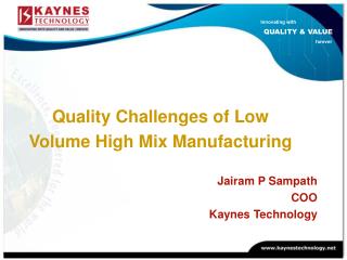 Quality Challenges of Low Volume High Mix Manufacturing