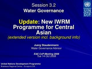 Juerg Staudenmann Water Governance Advisor E&amp;E CoP-Meeting 2008 Tue 14 Oct 2008