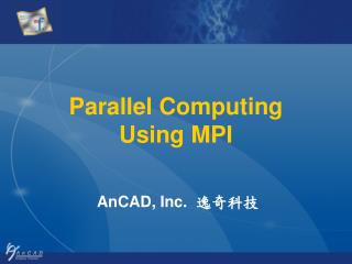 Parallel Computing Using MPI