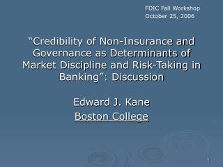 Edward J. Kane Boston College