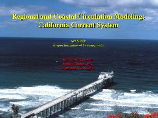 Regional and Coastal Circulation Modeling: California Current System