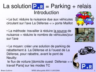 La solution P+r = Parking + relais Introduction