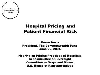 Hospital Pricing and Patient Financial Risk