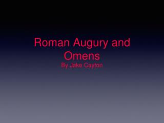 Roman Augury and Omens