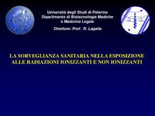 Università degli Studi di Palermo Dipartimento di Biotecnologie Mediche e Medicina Legale